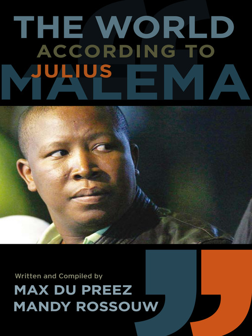 Title details for The World According to Julius Malema by Max du Preez - Wait list
